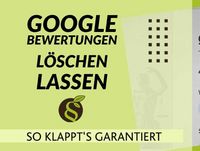 Google Bewertungen löschen lassen